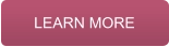 LEARN MORE