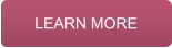 LEARN MORE